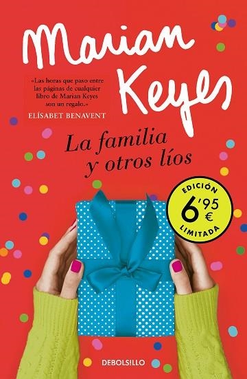 FAMILIA Y OTROS LÍOS, LA (EDICIÓN LIMITADA) | 9788466354837 | KEYES, MARIAN | Llibreria Drac - Llibreria d'Olot | Comprar llibres en català i castellà online