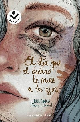 DÍA QUE EL OCÉANO TE MIRE A LOS OJOS, EL | 9788417821333 | DULCINEA | Llibreria Drac - Llibreria d'Olot | Comprar llibres en català i castellà online