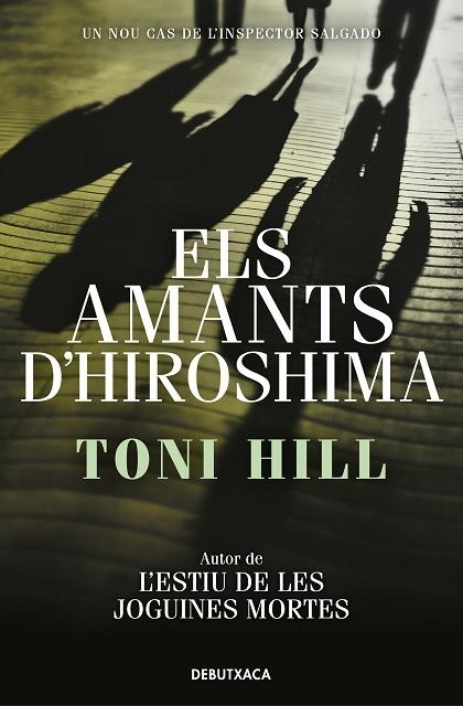 AMANTS D'HIROSHIMA, ELS (INSPECTOR SALGADO 3) | 9788418132797 | HILL, TONI | Llibreria Drac - Llibreria d'Olot | Comprar llibres en català i castellà online