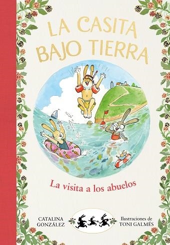 VISITA A LOS ABUELOS, LA (LA CASITA BAJO TIERRA 4) | 9788417921057 | GÓNZALEZ VILAR, CATALINA | Llibreria Drac - Llibreria d'Olot | Comprar llibres en català i castellà online