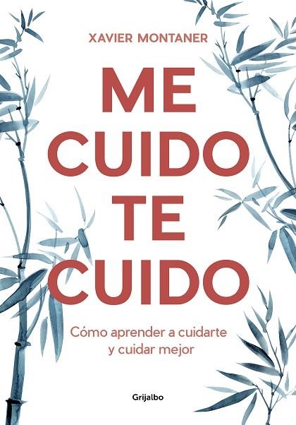 ME CUIDO, TE CUIDO | 9788418007903 | MONTANER, XAVIER | Llibreria Drac - Llibreria d'Olot | Comprar llibres en català i castellà online