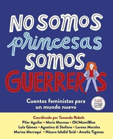 NO SOMOS PRINCESAS, SOMOS GUERRERAS | 9788417605650 | AA.DD. | Llibreria Drac - Llibreria d'Olot | Comprar llibres en català i castellà online