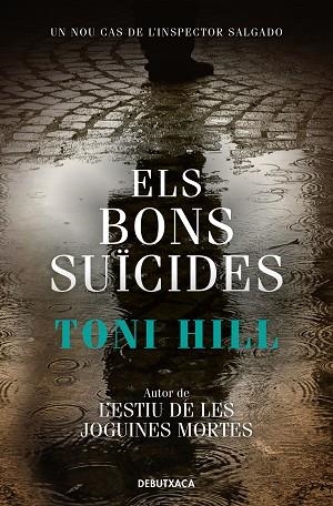 BONS SUÏCIDES, ELS (INSPECTOR SALGADO 2) | 9788418132780 | HILL, TONI | Llibreria Drac - Llibreria d'Olot | Comprar llibres en català i castellà online