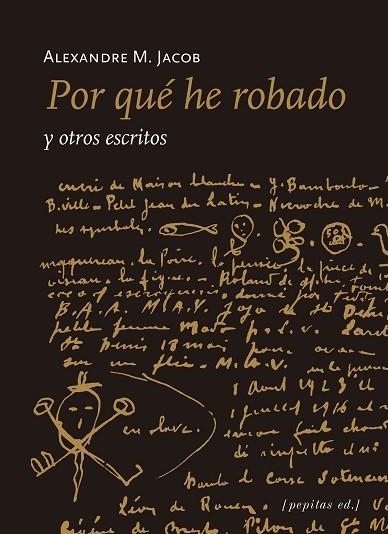 POR QUÉ HE ROBADO | 9788415862543 | JACOB, ALEXANDRE M. | Llibreria Drac - Llibreria d'Olot | Comprar llibres en català i castellà online