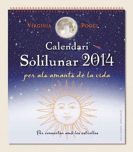 CALENDARI 2014 SOLILUNAR | 9788497779708 | POGGI, VIRGINIA CELIA | Llibreria Drac - Llibreria d'Olot | Comprar llibres en català i castellà online