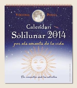 CALENDARI 2014 SOLILUNAR | 9788497779708 | POGGI, VIRGINIA CELIA | Llibreria Drac - Llibreria d'Olot | Comprar llibres en català i castellà online