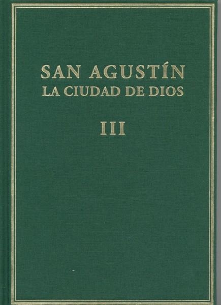 CIUDAD DE DIOS, LA. VOL. III. LIBROS VI-VIII | 9788400097318 | SAN AGUSTÍN | Llibreria Drac - Llibreria d'Olot | Comprar llibres en català i castellà online