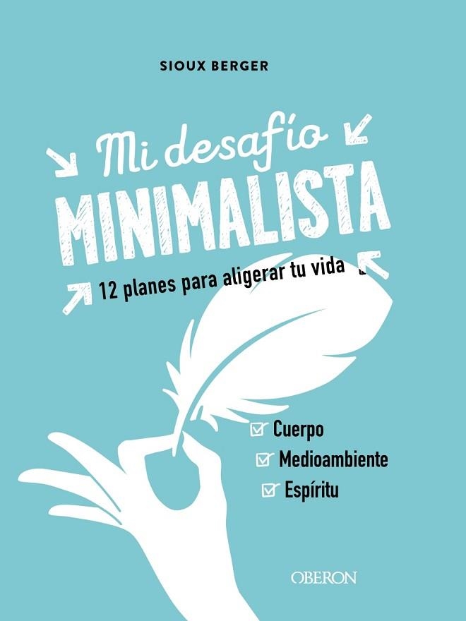 MI DESAFÍO MINIMALISTA | 9788441543386 | BERGER, SIOUX | Llibreria Drac - Librería de Olot | Comprar libros en catalán y castellano online