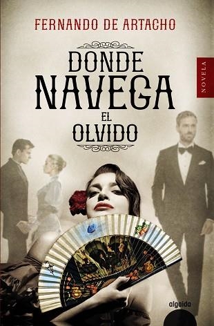 DONDE NAVEGA EL OLVIDO | 9788491893929 | ARTACHO, FERNANDO DE | Llibreria Drac - Llibreria d'Olot | Comprar llibres en català i castellà online