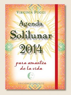 AGENDA 2014 SOLILUNAR | 9788497779678 | POGGI, VIRGINIA CELIA | Llibreria Drac - Librería de Olot | Comprar libros en catalán y castellano online