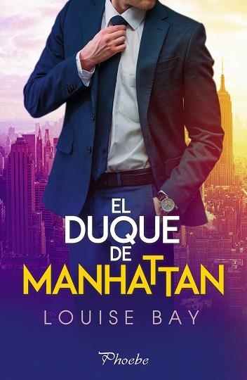 DUQUE DE MANHATTAN, EL | 9788418491108 | BAY, LOUISE | Llibreria Drac - Librería de Olot | Comprar libros en catalán y castellano online