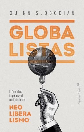 GLOBALISTAS | 9788412135497 | SLOBODIAN, QUINN | Llibreria Drac - Llibreria d'Olot | Comprar llibres en català i castellà online