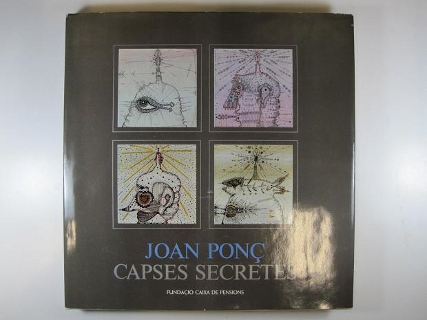 CAPSES SECRETES | 9788450094828 | PONÇ, JOAN | Llibreria Drac - Llibreria d'Olot | Comprar llibres en català i castellà online