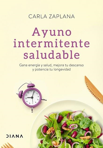 AYUNO INTERMITENTE SALUDABLE | 9788418118401 | ZAPLANA, CARLA | Llibreria Drac - Llibreria d'Olot | Comprar llibres en català i castellà online