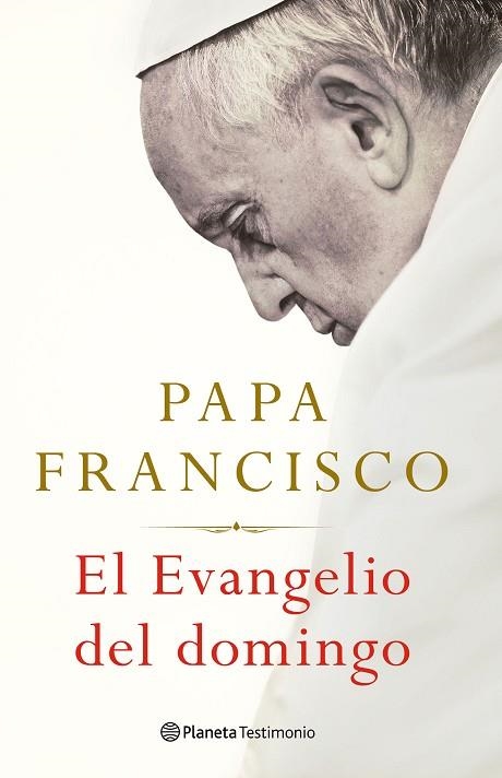 EVANGELIO DEL DOMINGO, EL | 9788408238683 | FRANCISCO, PAPA | Llibreria Drac - Llibreria d'Olot | Comprar llibres en català i castellà online