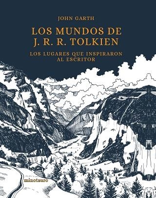 MUNDOS DE J. R. R. TOLKIEN, LOS | 9788445009000 | GARTH, JOHN | Llibreria Drac - Llibreria d'Olot | Comprar llibres en català i castellà online