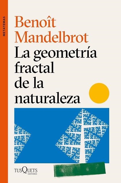 GEOMETRÍA FRACTAL DE LA NATURALEZA, LA | 9788490669136 | MANDELBROT, BENOÎT | Llibreria Drac - Llibreria d'Olot | Comprar llibres en català i castellà online