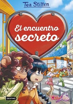 ENCUENTRO SECRETO, EL | 9788408236849 | STILTON, TEA | Llibreria Drac - Llibreria d'Olot | Comprar llibres en català i castellà online