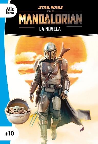 STAR WARS. THE MANDALORIAN. LA NOVELA | 9788408237044 | STAR WARS | Llibreria Drac - Llibreria d'Olot | Comprar llibres en català i castellà online