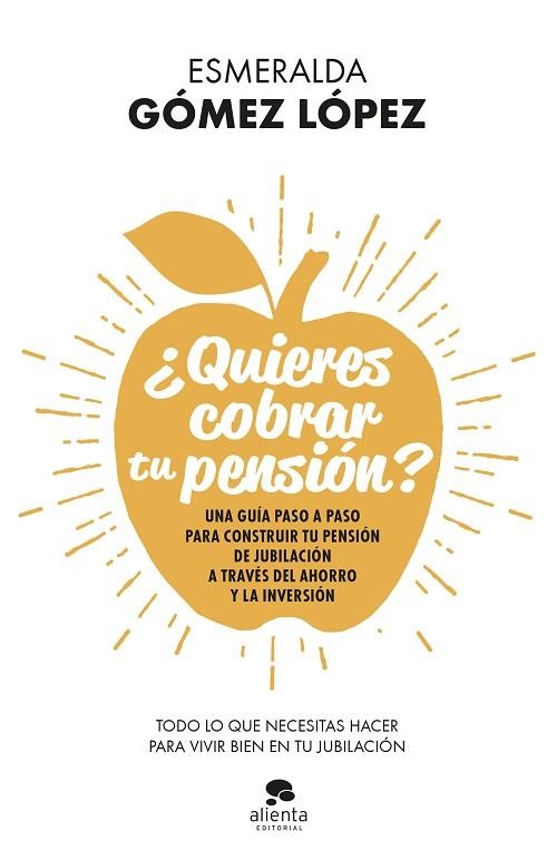 QUIERES COBRAR TU PENSIÓN? | 9788413440637 | GÓMEZ LÓPEZ, ESMERALDA | Llibreria Drac - Llibreria d'Olot | Comprar llibres en català i castellà online