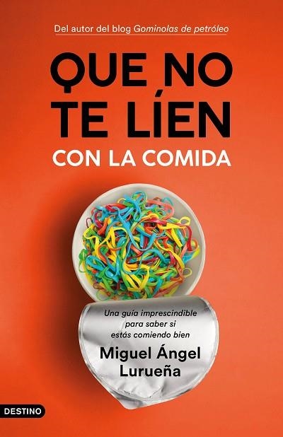 QUE NO TE LÍEN CON LA COMIDA | 9788423358755 | LURUEÑA, MIGUEL ÁNGEL | Llibreria Drac - Llibreria d'Olot | Comprar llibres en català i castellà online