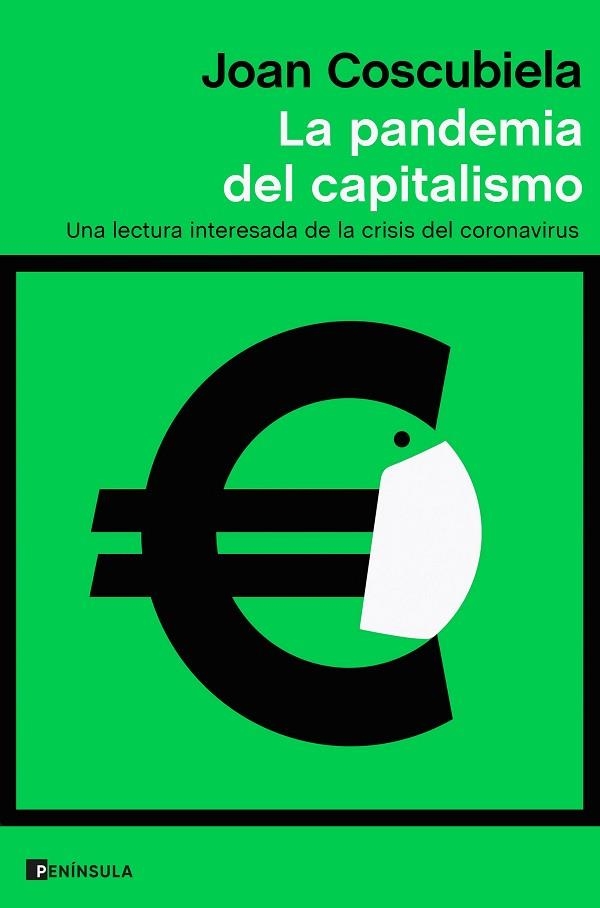 PANDEMIA DEL CAPITALISMO, LA | 9788499429700 | COSCUBIELA, JOAN | Llibreria Drac - Llibreria d'Olot | Comprar llibres en català i castellà online