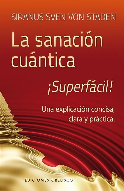 SANACION CUANTICA, LA | 9788497779852 | VON STADEN, SIRANUS SVEN | Llibreria Drac - Llibreria d'Olot | Comprar llibres en català i castellà online