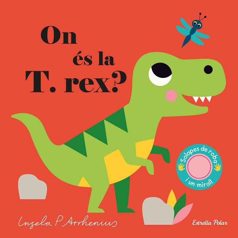 ON ÉS LA T. REX | 9788418135583 | ARRHENIUS, INGELA P. | Llibreria Drac - Llibreria d'Olot | Comprar llibres en català i castellà online