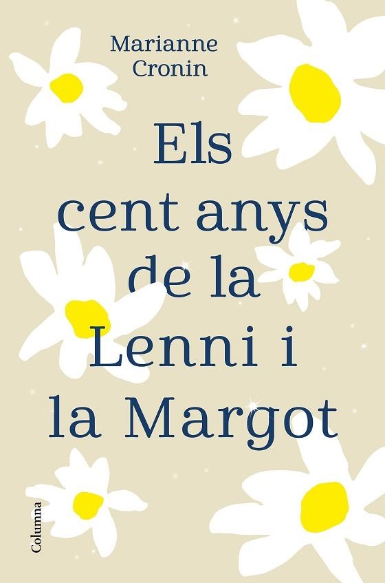 CENT ANYS DE LA LENNI I LA MARGOT, ELS  | 9788466427395 | CRONIN, MARIANNE | Llibreria Drac - Llibreria d'Olot | Comprar llibres en català i castellà online