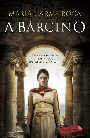 A BÀRCINO | 9788418572128 | ROCA, MARIA CARME | Llibreria Drac - Llibreria d'Olot | Comprar llibres en català i castellà online