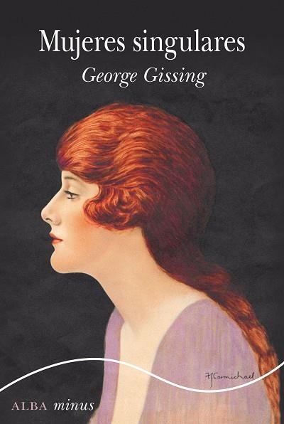 MUJERES SINGULARES | 9788490657386 | GISSING, GEORGE | Llibreria Drac - Llibreria d'Olot | Comprar llibres en català i castellà online