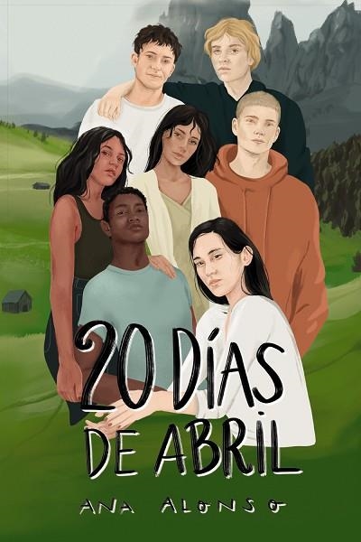 VEINTE DÍAS DE ABRIL | 9788469885604 | ALONSO, ANA | Llibreria Drac - Llibreria d'Olot | Comprar llibres en català i castellà online