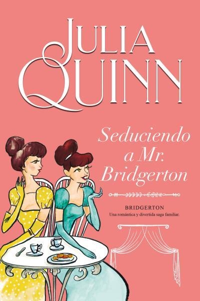 SEDUCIENDO A MR. BRIDGERTON (BRIDGERTON 4) | 9788416327850 | QUINN, JULIA | Llibreria Drac - Llibreria d'Olot | Comprar llibres en català i castellà online