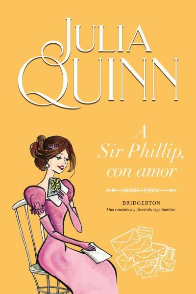 A SIR PHILLIP, CON AMOR (BRIDGERTON 5) | 9788416327867 | QUINN, JULIA | Llibreria Drac - Librería de Olot | Comprar libros en catalán y castellano online