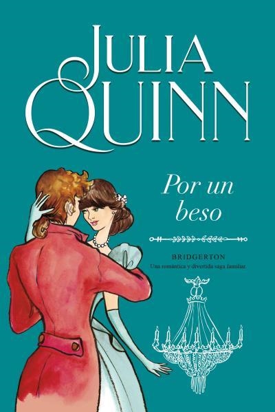 POR UN BESO (BRIDGERTON 7) | 9788416327881 | QUINN, JULIA | Llibreria Drac - Llibreria d'Olot | Comprar llibres en català i castellà online