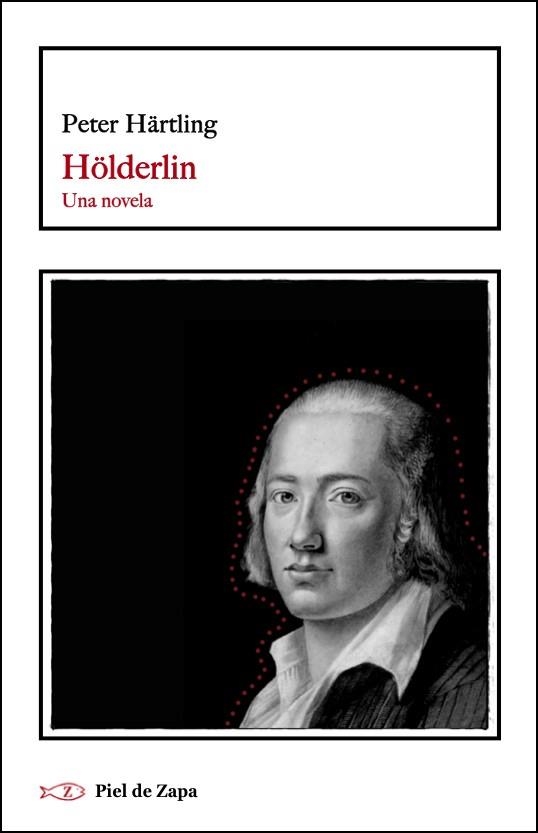 HÖLDERLIN. UNA NOVELA | 9788418550157 | HÄRTLING, PETER | Llibreria Drac - Llibreria d'Olot | Comprar llibres en català i castellà online