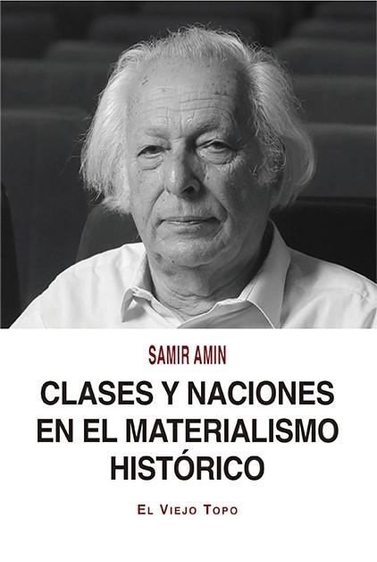 CLASES Y NACIONES EN EL MATERIALISMO HISTÓRICO | 9788418550195 | AMIN, SAMIR | Llibreria Drac - Llibreria d'Olot | Comprar llibres en català i castellà online