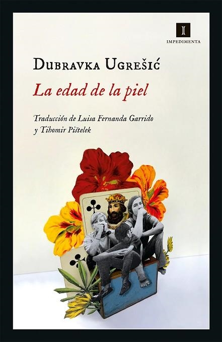 EDAD DE LA PIEL, LA | 9788417553890 | UGRESIC, DUBRAVKA | Llibreria Drac - Llibreria d'Olot | Comprar llibres en català i castellà online