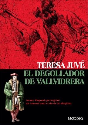 DEGOLLADOR DE VALLVIDRERA, EL | 9788412060393 | JUVÉ, TERESA | Llibreria Drac - Librería de Olot | Comprar libros en catalán y castellano online