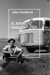 AUTOBÚS PERDIDO, EL | 9788418451249 | STEINBECK, JOHN | Llibreria Drac - Llibreria d'Olot | Comprar llibres en català i castellà online