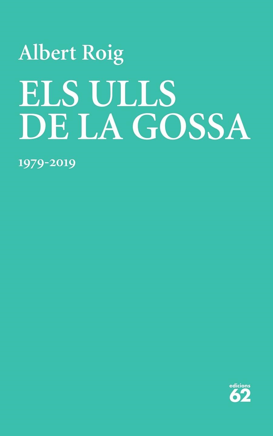 ULLS DE LA GOSSA, ELS | 9788429779257 | ROIG, ALBERT | Llibreria Drac - Librería de Olot | Comprar libros en catalán y castellano online