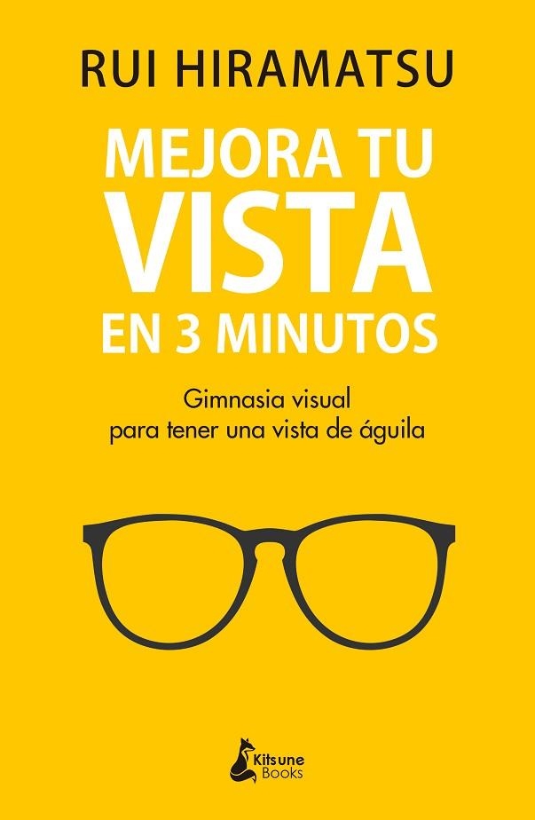 MEJORA TU VISTA EN 3 MINUTOS | 9788416788811 | HIRAMATSU, RUI | Llibreria Drac - Llibreria d'Olot | Comprar llibres en català i castellà online