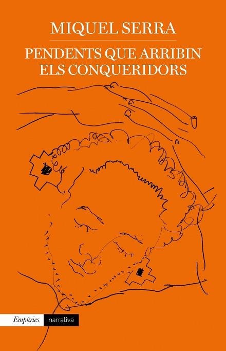 PENDENTS QUE ARRIBIN ELS CONQUERIDORS | 9788417879730 | SERRA, MIQUEL | Llibreria Drac - Llibreria d'Olot | Comprar llibres en català i castellà online