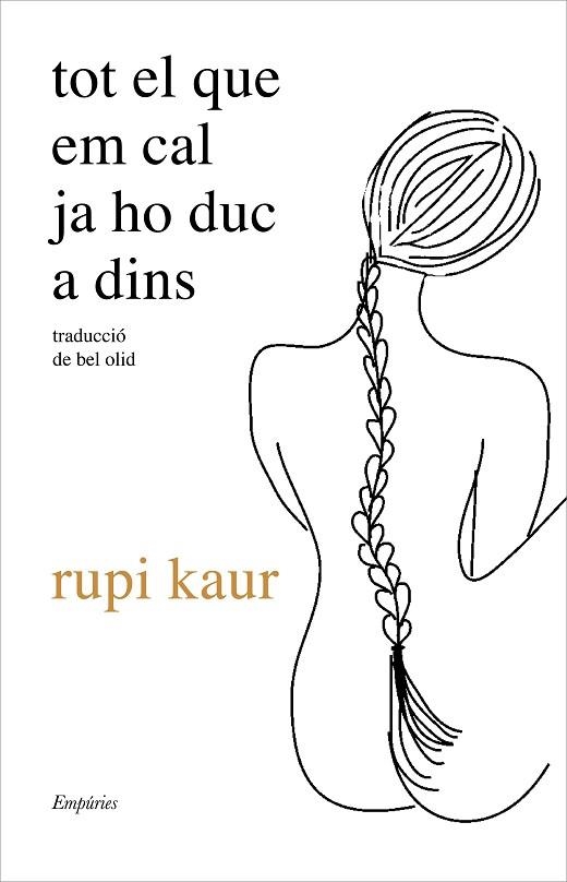 TOT EL QUE EM CAL JA HO DUC A DINS | 9788417879778 | KAUR, RUPI | Llibreria Drac - Llibreria d'Olot | Comprar llibres en català i castellà online