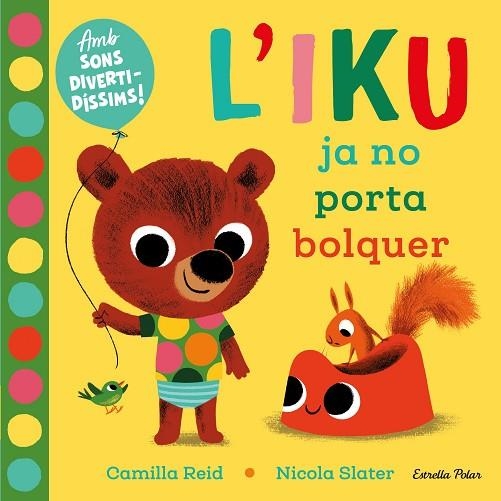 IKU JA NO PORTA BOLQUER, L' | 9788418135446 | SLATER, NICOLA | Llibreria Drac - Librería de Olot | Comprar libros en catalán y castellano online