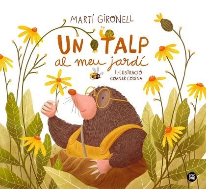 UN TALP AL MEU JARDÍ | 9788418443565 | GIRONELL, MARTÍ; CODINA, COANER | Llibreria Drac - Llibreria d'Olot | Comprar llibres en català i castellà online