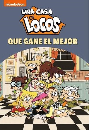 QUE GANE EL MEJOR (UNA CASA DE LOCOS. CÓMIC 7) | 9788448857295 | NICKELODEON, | Llibreria Drac - Llibreria d'Olot | Comprar llibres en català i castellà online