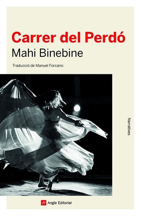 CARRER DEL PERDÓ | 9788418197482 | BINEBINE, MAHI | Llibreria Drac - Llibreria d'Olot | Comprar llibres en català i castellà online