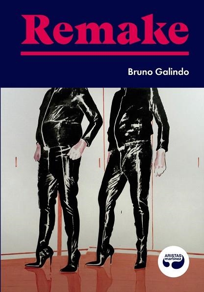 REMAKE | 9788412234817 | GALINDO, BRUNO | Llibreria Drac - Llibreria d'Olot | Comprar llibres en català i castellà online