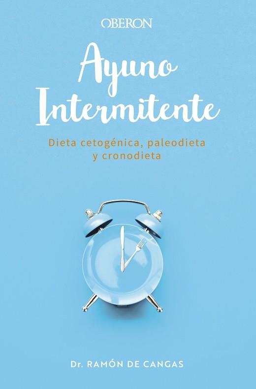 AYUNO INTERMITENTE | 9788441543485 | DE CANGAS, RAMÓN | Llibreria Drac - Llibreria d'Olot | Comprar llibres en català i castellà online